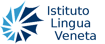Istituto Lingua Veneta - ente autonomo di tutela e diffusione della lingua veneta